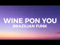 Download Lagu Wine Pon You (Brazilian Funk) I got my eyes on you