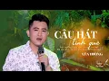 Lagu CÂU HÁT TÌNH QUÊ - VĂN HƯƠNG (St : Trần Quang Lộc )| MV OFFICIAL