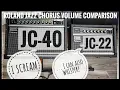 Jazz Chorus Pills Roland JC-22 and JC-40 Volume Comparison