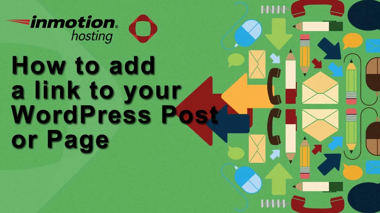 How to add links to a WordPress Page or Post