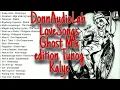 Lagu DonnAudioLab LoveSong GhostMix | Tunog Kalye/OPM nonstop Remix | For Lovers only | ctto:misterLooper