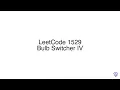LeetCode 1529 Bulb Switcher IV