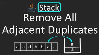 LeetCode - 1047 Remove All Adjacent Duplicates In String Stack Java