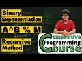 Binary Exponentiation Recursive Method CP Course EP 54 1