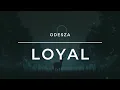 ODESZA - Loyal (Reverb + Slowed) | Lofi | Uneven Harmony
