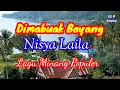 Download Lagu Dimabuak Bayang Nisa Laila Lagu Minang Populer