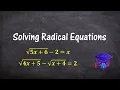 Solving Radical Equations explained step-by-step with examples