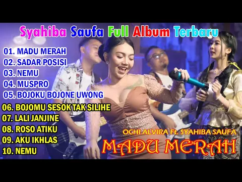 Download MP3 SECANGKIR MADU MERAH - Ochi Alvira Ft. Syahiba Saufa || Full Album Terbaru #secangkirmadumerah