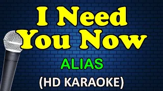 i need you now alias hd karaoke 