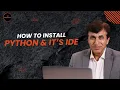 How to Install Python its IDE