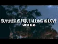 Download Lagu Summer Is for Falling in Love - Sarah Kang (Lyrics)