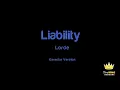 Lorde - Liability (Karaoke Version)