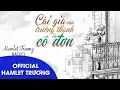 Download Lagu Hamlet Trương Radio 200: Cái Giá Của Trưởng Thành Là Cô Đơn