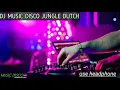 Download Lagu Music DJ JUNGLE DUTCH EXTRA BASSS BOSSTER