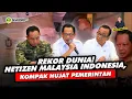 Lagu Alifurrahman: REKOR DUNIA!! NETIZEN MALAYSIA INDONESIA, KOMPAK HUJAT PEMERINTAH
