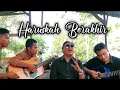 Download Lagu HARUSKAH BERAKHIR - Ridho Rhoma | Cover Onal \u0026 Kadus Noval