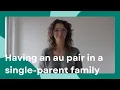 Why an au pair is the perfect solution for a single parent family AuPairWorld
