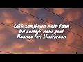 Download Lagu Lakh samjhaun Mehta lyrics song  #lyrics #song #ranjhan #lakhsamjhoun #1million
