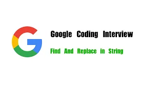 Google Coding Interview Question Leetcode 833 Find And Replace in String