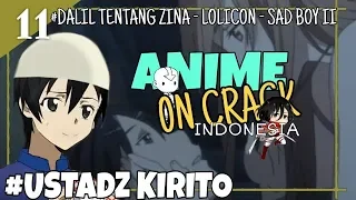 Download Ustad kirito dan dalil tentang berzina ( ANIME ON CRACK ) - Indonesia MP3