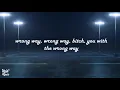 Lil Xan & Kidd Keo - Wrong Way (Lyrics)
