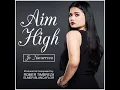 Aim High (Europop Finalist)