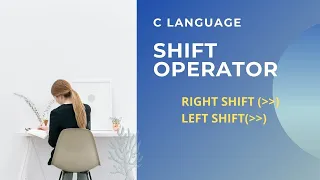 Lec - 19 Shift Operator programming in C programming tutorial