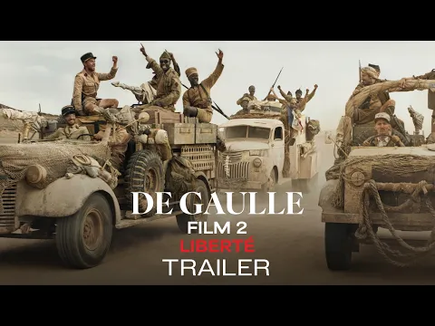DE GAULLE: FILM 2 - LIBERTÉ - Official Trailer HD