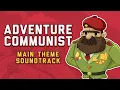 AdVenture Communist OST Motherland Main Theme