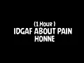 Download Lagu Honne -IDGAF ABOUT PAIN  {1 Hour }