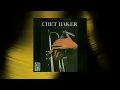 Chet Baker - Autumn In New York (Official Audio)