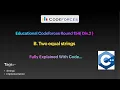 B Two Binary Strings Educational Codeforces Round 154 Fully Explained With Code C