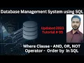 Tutorial 05 Where Clause AND OR NOT Operator in SQL Order by in SQL