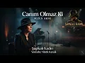 Sezen Aksu – Canım Olmaz Ki | Şapkalı Kadın Yorumu