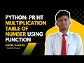 Python Program to Print Multiplication Table using Function For Loop CodeWithAngel