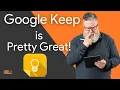Google Keep Why I use it every day