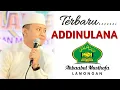 Download Lagu ALBUM TERBARU 2020 | ADDINULANA - HASAN DIN - AHBAABUL MUSTHOFA LAMONGAN
