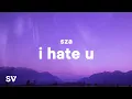 Download Lagu SZA - I Hate U (Lyrics)
