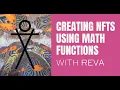 Creating NFTs using Math Functions Reva