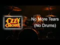 Download Lagu Ozzy Osbourne - No More Tears (No Drums/Drumless)