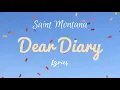 Download Lagu Saint Montana - Dear Diary(lyrics)