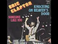 Eric Clapton - Knockin' On Heaven's Door
