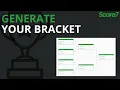 How to Create a Knockout Tournament Bracket in Score7 Fast Easy Bracket Generator