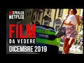 Video di Novità Netflix Italia: i film da vedere a dicembre 2019