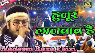 nadeem raza faizi new naat 2024 huzoor lajawab hain mafreshmedia