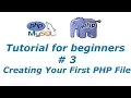 PHP Tutorial 3 - Creating First PHP File BTT