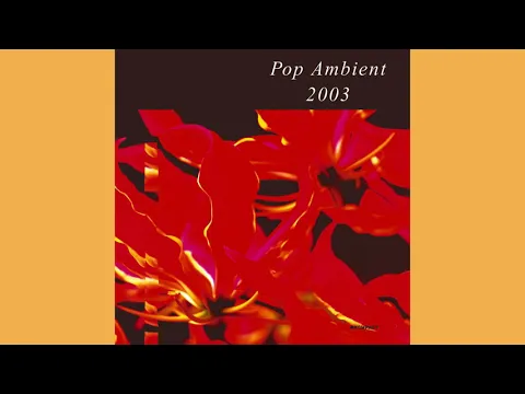Download MP3 Pop Ambient 2003 (full album)