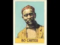 Bo Carter - Your Biscuits Are Big Enough For Me