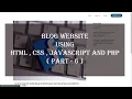 Blog Website Using HTML CSS Javascript and PHP Part-6 Responsive