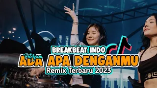 Download BREAKBEAT INDO GALAU || DJ ADA APA DENGANMU PETERPAN ||REMIX 2023 MP3